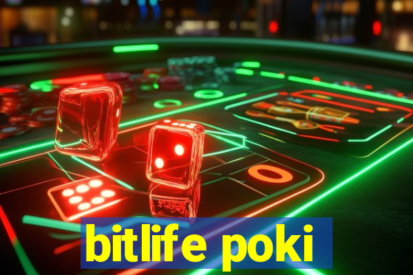 bitlife poki